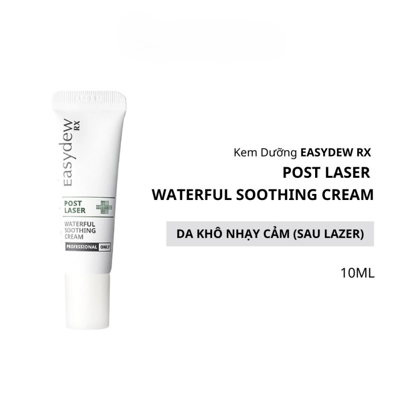 Easydew post laser waterful soothing cream calms and moisturizes sensitives skin _ Kem phục hồi tái tạo cho da sau Laser, lăn kim, peel